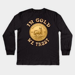 In Gold We Trust - Krugerrand Gold Coin Kids Long Sleeve T-Shirt